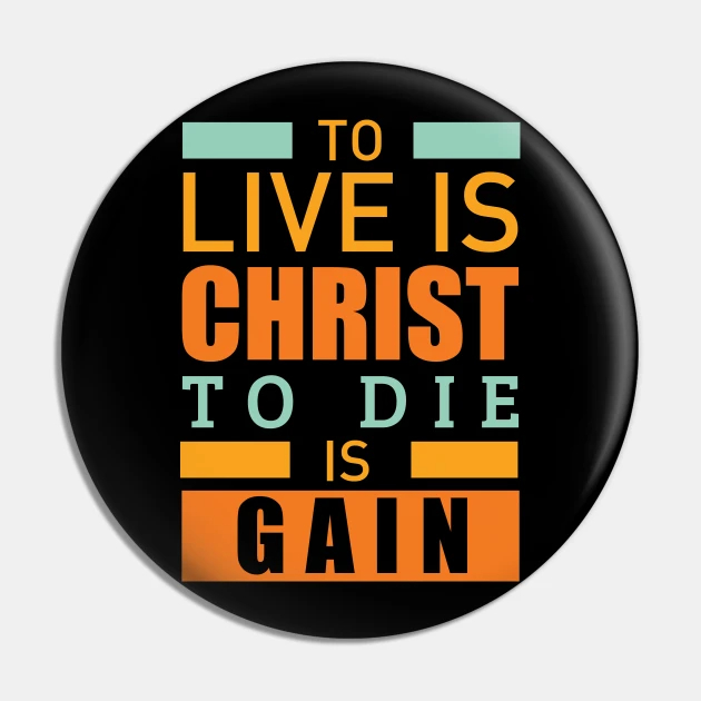 To Live is Christ 1